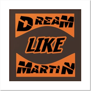 dream like martin Posters and Art